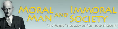  Reinhold Niebuhr: Moral Man, Immoral Society